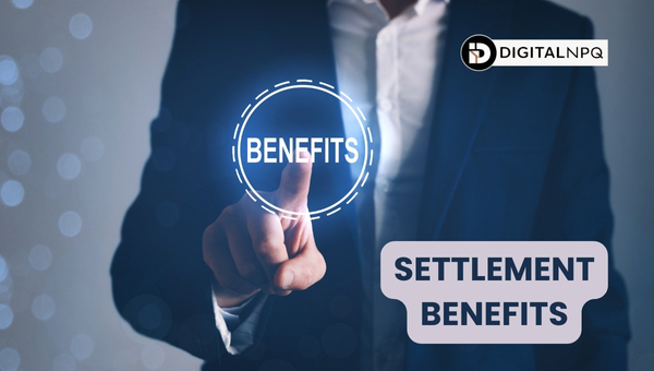 Settlement Benefits